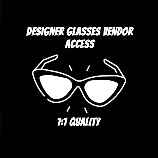 DESIGNER SUNGLASSES (VENDOR ACCESS)